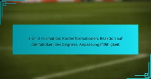 3-4-1-2 Formation: Konterformationen, Reaktion auf die Taktiken des Gegners, Anpassungsfähigkeit