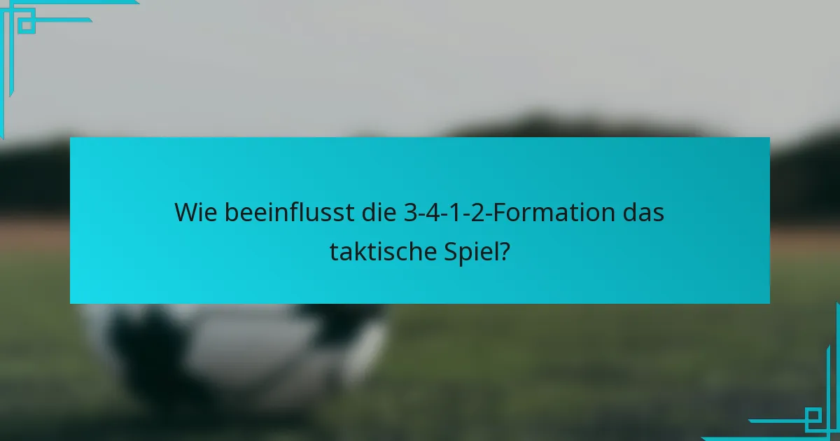Wie beeinflusst die 3-4-1-2-Formation das taktische Spiel?