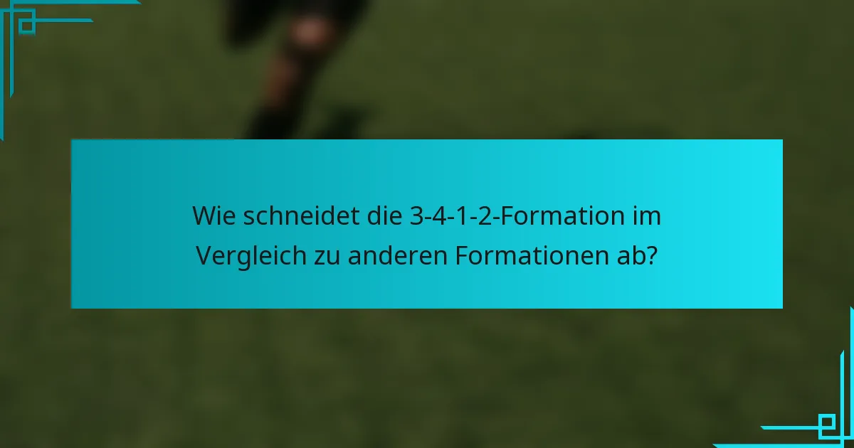 Wie schneidet die 3-4-1-2-Formation im Vergleich zu anderen Formationen ab?