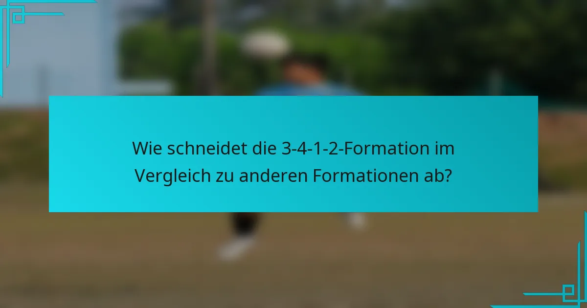 Wie schneidet die 3-4-1-2-Formation im Vergleich zu anderen Formationen ab?